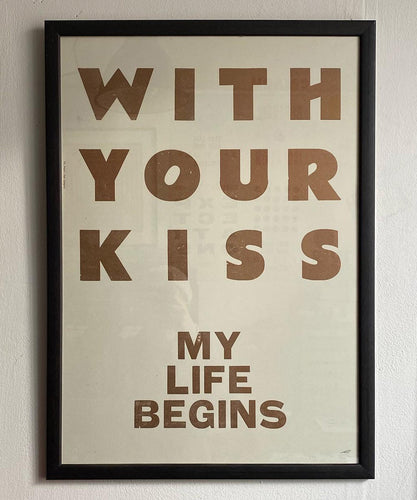 Letterpress - “WITH YOUR KISS” / The Printer's Devil